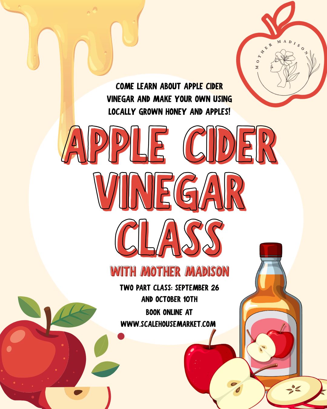Apple Cider Vinegar Class Series: September 26th